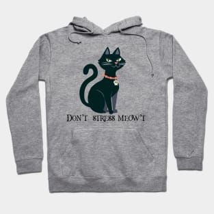 Don’t Stress Meowt Hoodie